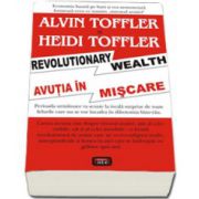 Avutia in miscare (Revolutionary wealth)