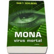 Dan T. Sehlberg, Mona. Virus mortal