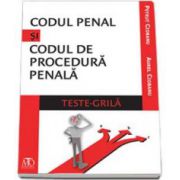 Aurel Ciobanu, Codul penal si codul de procedura penala - Teste grila