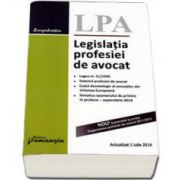 Legislatia profesiei de avocat - Actualizat la 1 iulie 2014
