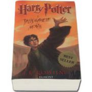 Harry Potter si Talismanele mortii - Volumul 7. Editie necartonata
