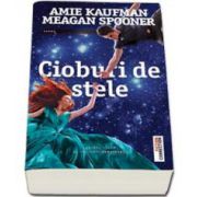 Cioburi de stele (Amie Kaufman)