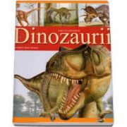Dinozaurii - Enciclopedie A-Z 142 de ilustratii
