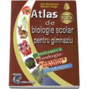 Atlas de biologie scolar pentru gimnaziu. Botanica, zoologie, anatomia omului, ecologie (Marius Lungu)