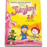 Fairyland 2B, pupil s book. Manual de Limba Engleza pentru clasa a II-a - Semestrul al II-lea