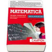 Matematica bacalaureat 2015, Filiera teoretica - Specializarea Matematica-Informatica. Exercitii recapitulative. Teste (Rosie)