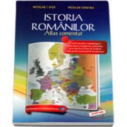 Istoria Romanilor - Atlas comentat (Niculae Cristea)