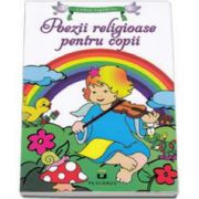 Poezii religioase pentru copii - Lumea copilariei
