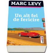 Marc Levy, Un altfel de fericire