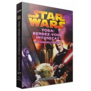 Star Wars - Yoda: rendez-vous intunecat (seria Razboiul Clonelor)