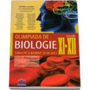 Olimpiada de biologie clasele XI-XII. Subiecte si bareme 2010-2013 - Faza judeteana si faza nationala