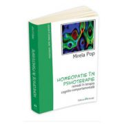 Homeopatie in psihoterapie. Remedii in terapia cognitiv-comportamentala