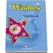 Curs de limba engleza Wishes Level B2.1 Workbook Students Book, Caietul elevului pentru clasa a IX-a. Editie revizuita 2015