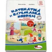Stiu foarte bine la... Matematica si explorarea mediului, caiet pentru clasa pregatitoare - Semestrul 2 (Anina Badescu)