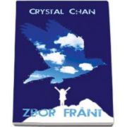 Crystal Chan, Zbor frant