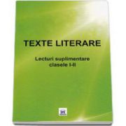 Texte literare - Lecturi suplimentare clasele I-II