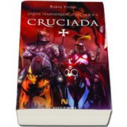 Cruciada ( 2 volume)