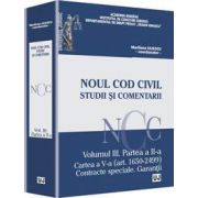 Noul Cod civil. Studii si comentarii. Volumul III, Partea a II-a. Cartea a V-a (art. 1650-2499). Contracte speciale. Garantii - Marilena Uliescu