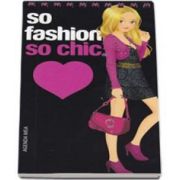 So fashion, so chic - Agenda mea Roz