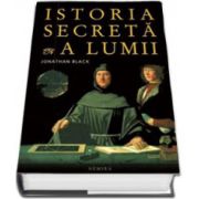 Istoria Secreta A Lumii (Editie Hardcover)
