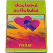 Yram - Doctorul sufletului