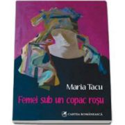 Maria Tacu, Femei sub un copac rosu