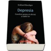 Eckhard Roediger, Depresia - Consiliere pentru cei afectati si rudele lor