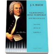 Johann Sebastian Bach, Clavecinul bine temperat. 48 de preludii si fugi pentru pian, BWV 846-869 (Caietul 1)