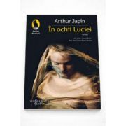 Arthur Japin, In ochii Luciei