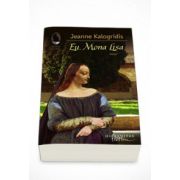 Eu, Mona Lisa - Jeanne Kalogridis