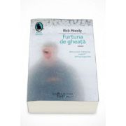 Furtuna de gheata - Rick Moody