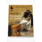 Rhadopis din Nubia - Naghib Mahfuz (Roman)