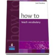 Scott Thornbury, How to teach vocabulary