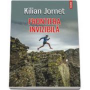 Jornet Kilian, Frontiera invizibila