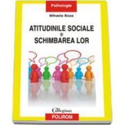 Atitudinile sociale si schimbarea lor