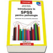 Introducere in SPSS pentru psihologie. Versiunea 16 si versiunile anterioare, contine CD