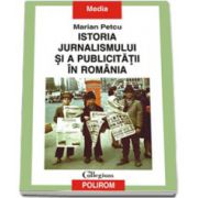 Istoria jurnalismului si a publicitatii in Romania