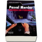 Tacerea lui Perlmann - Pascal Mercier