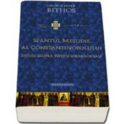 George Peter Bithos, Sfantul Metodie al Constantinopolului. Studiu asupra vietii si scrierilor sale