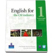 English for the Oil Industry level 1 Vocational English Coursebook with Cd pack (Evan Frendo)