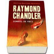 Raymond Chandler, Somnul de veci - Editie paperback