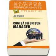 Cum sa fii un bun manager