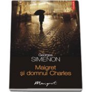 Maigret si domnul Charles