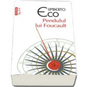 Pendulul lui Foucault (Top 10+)