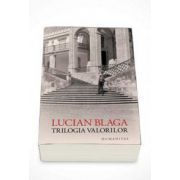 Lucian Blaga, Trilogia valorilor