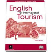 Elinor Ridler - English for International Turism. Pre-Intermediate Teachers Book