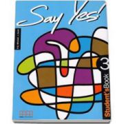 Say Yes to English, level 3. Students Book (Mitchell H. Q.)