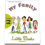 H. Q. Mitchell, My Family. Little Books level 2 Student s Book with CD