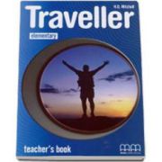 H. Q. Mitchell, Traveller Elementary level Teachers Book - Manualul profesorului pentru clasa a IV-a