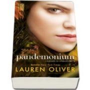 Lauren Oliver, Pandemonium - A doua parte din trilogia DELIRIUM